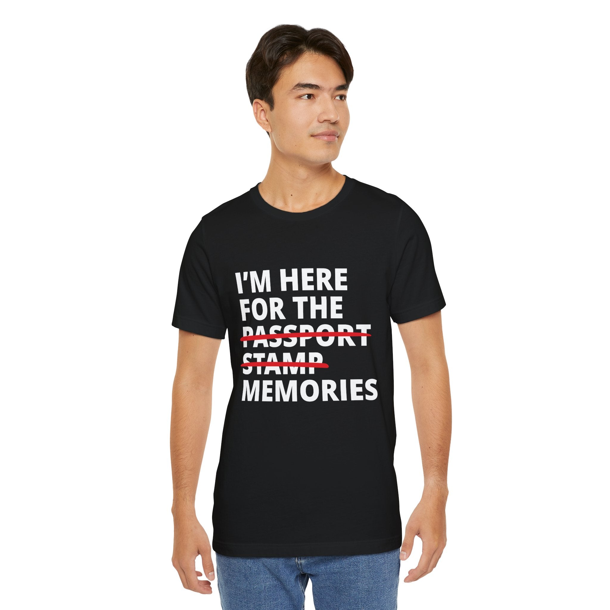 Here For The Memories T-Shirt